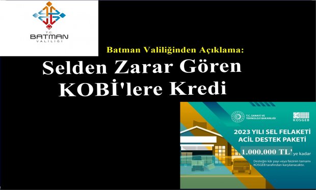Selden Zarar Gören KOBİ'lere Kredi Desteği